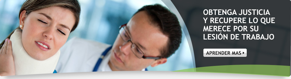 Obtenga justicia y recupere lo que merece por su lesión de trabajo. Aprender Mas.